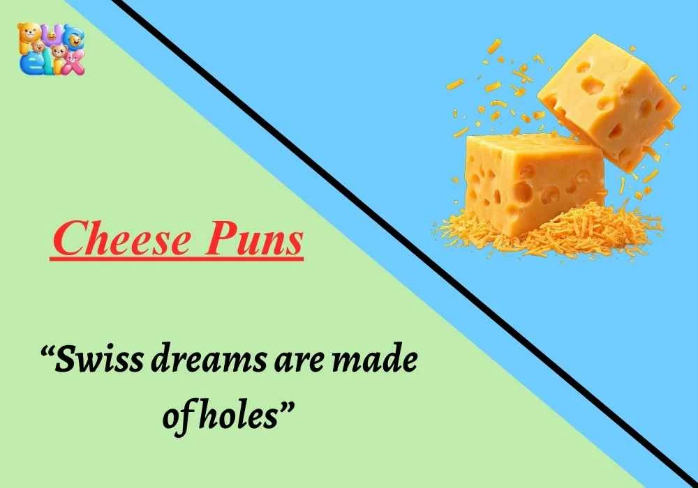 Cheese Puns