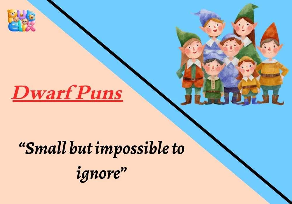 Dwarf Puns