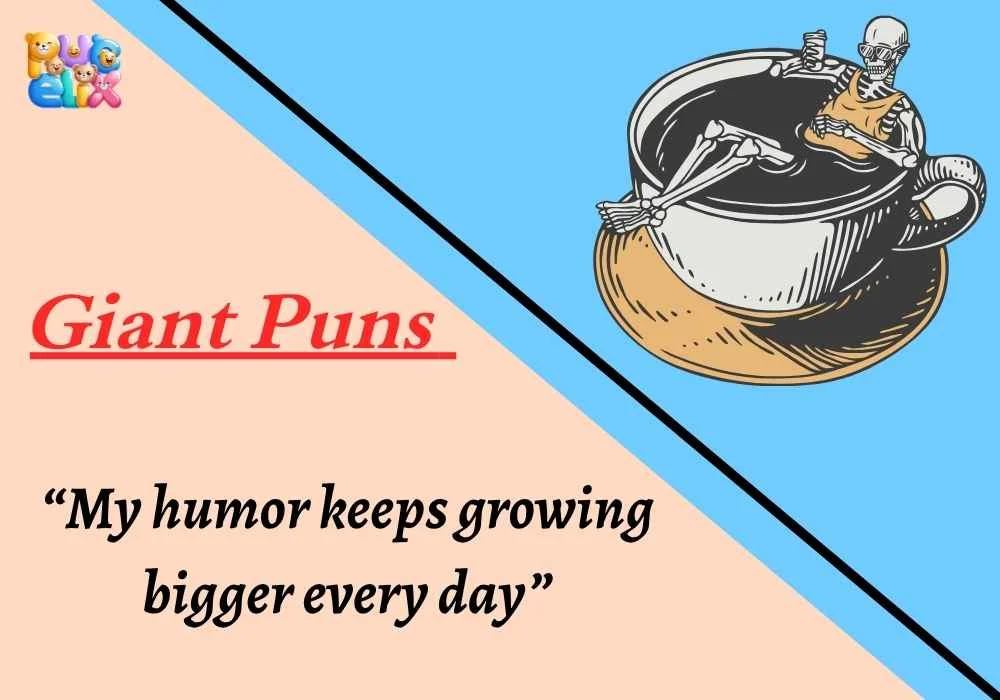 Giant Puns