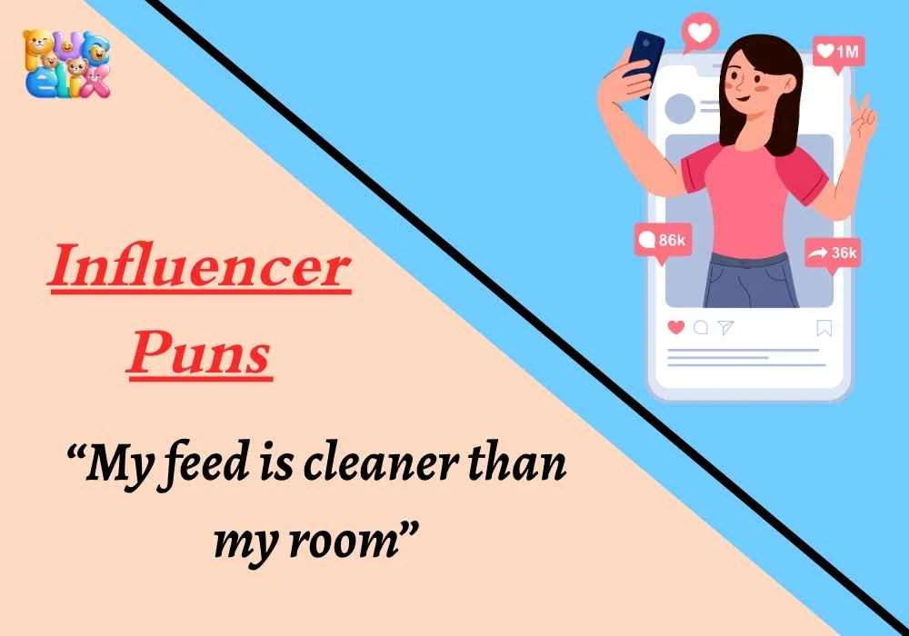 Influencer Puns