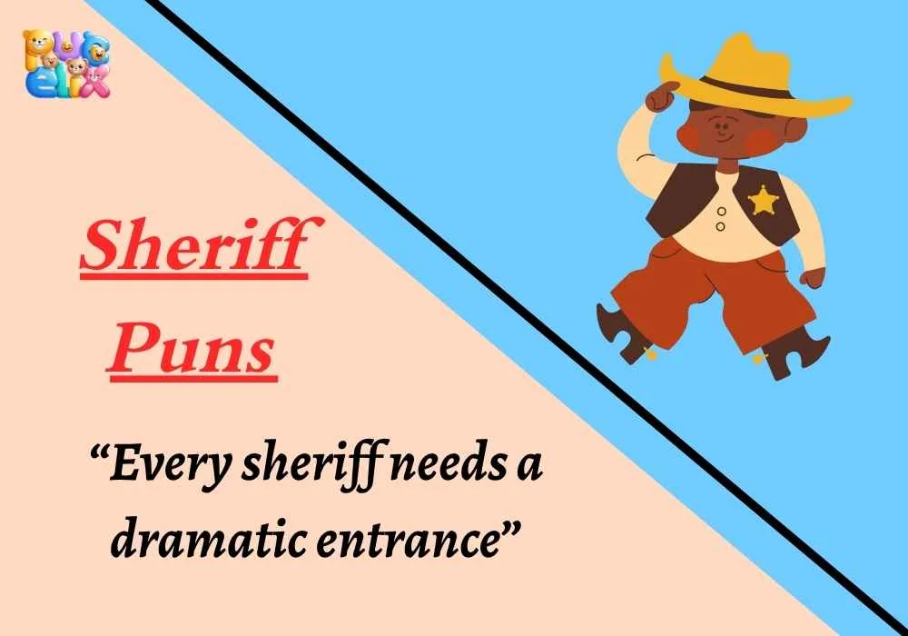 Sheriff Puns