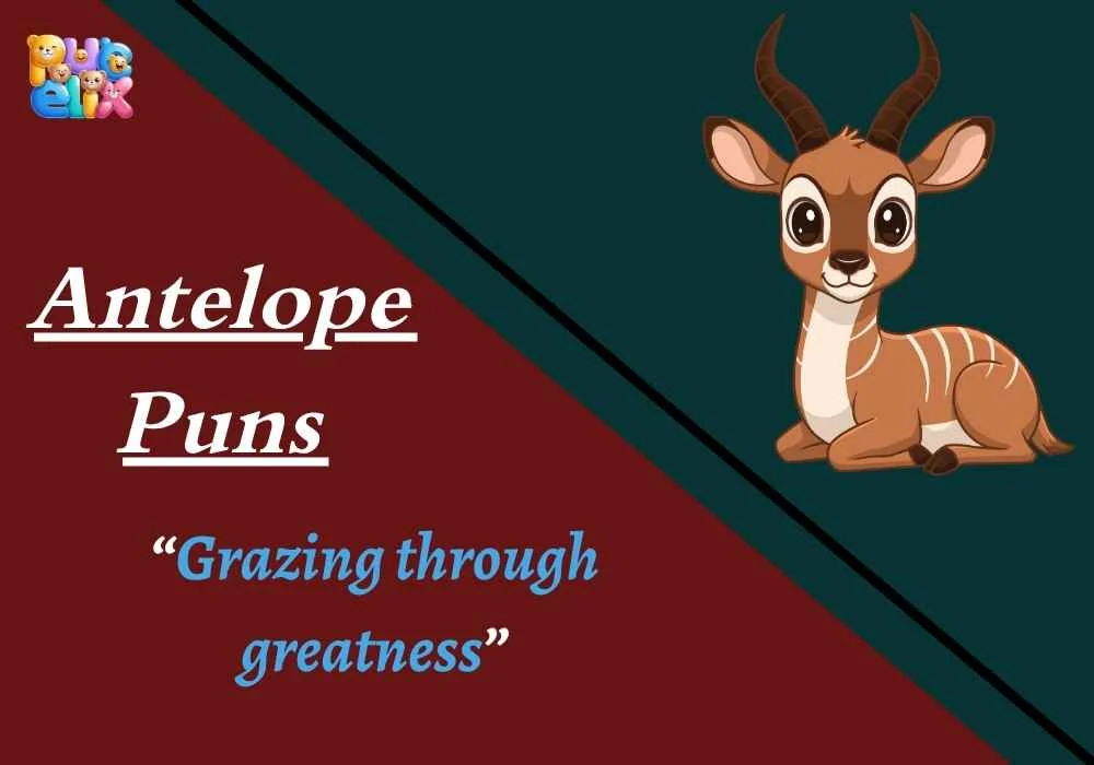 Antelope Puns