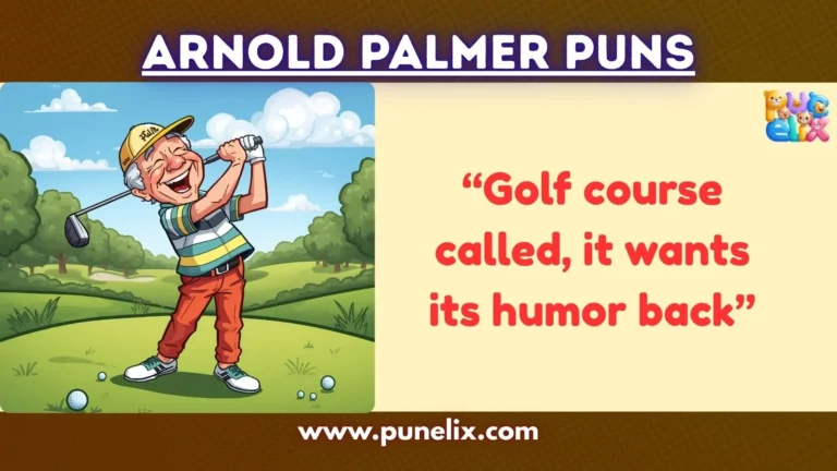 Arnold Palmer Puns