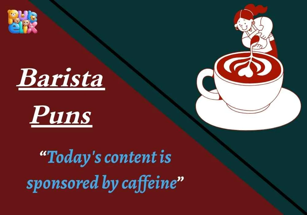 Barista Puns