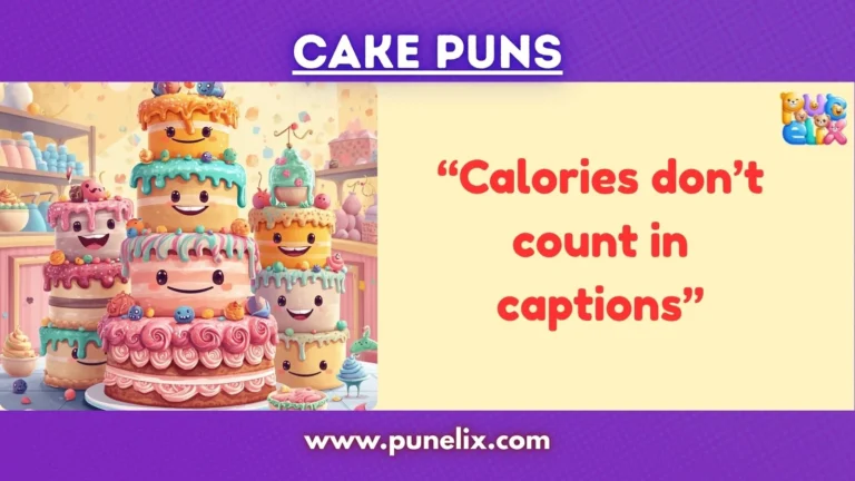 Cake Puns