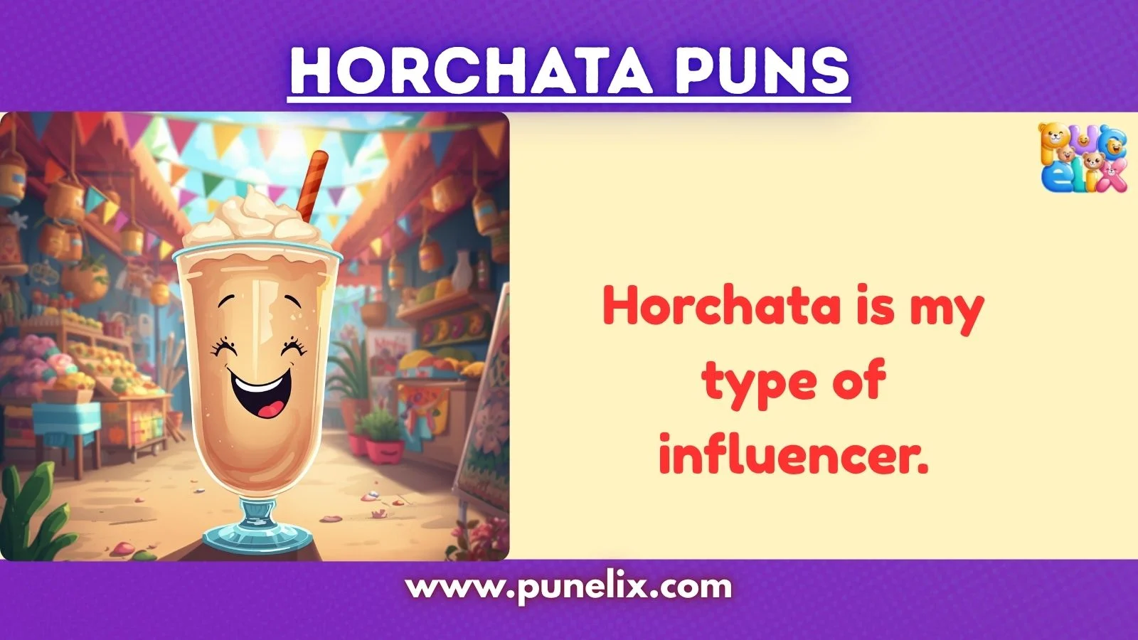 Horchata Puns