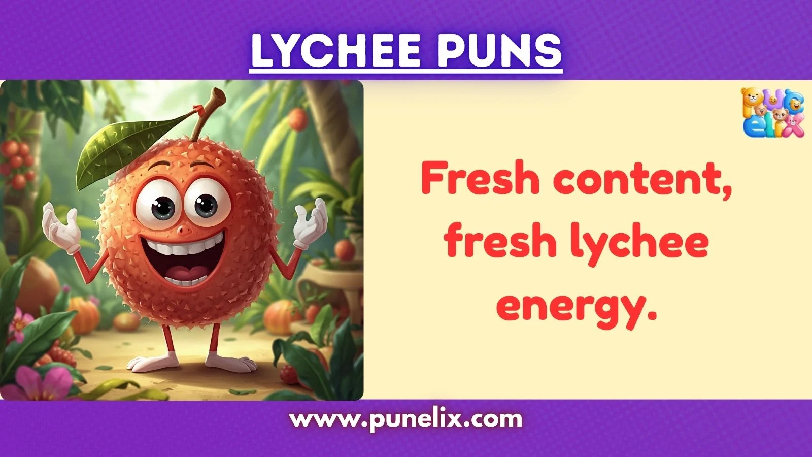Lychee Puns