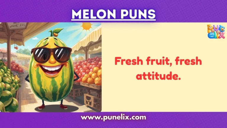 Melon Puns
