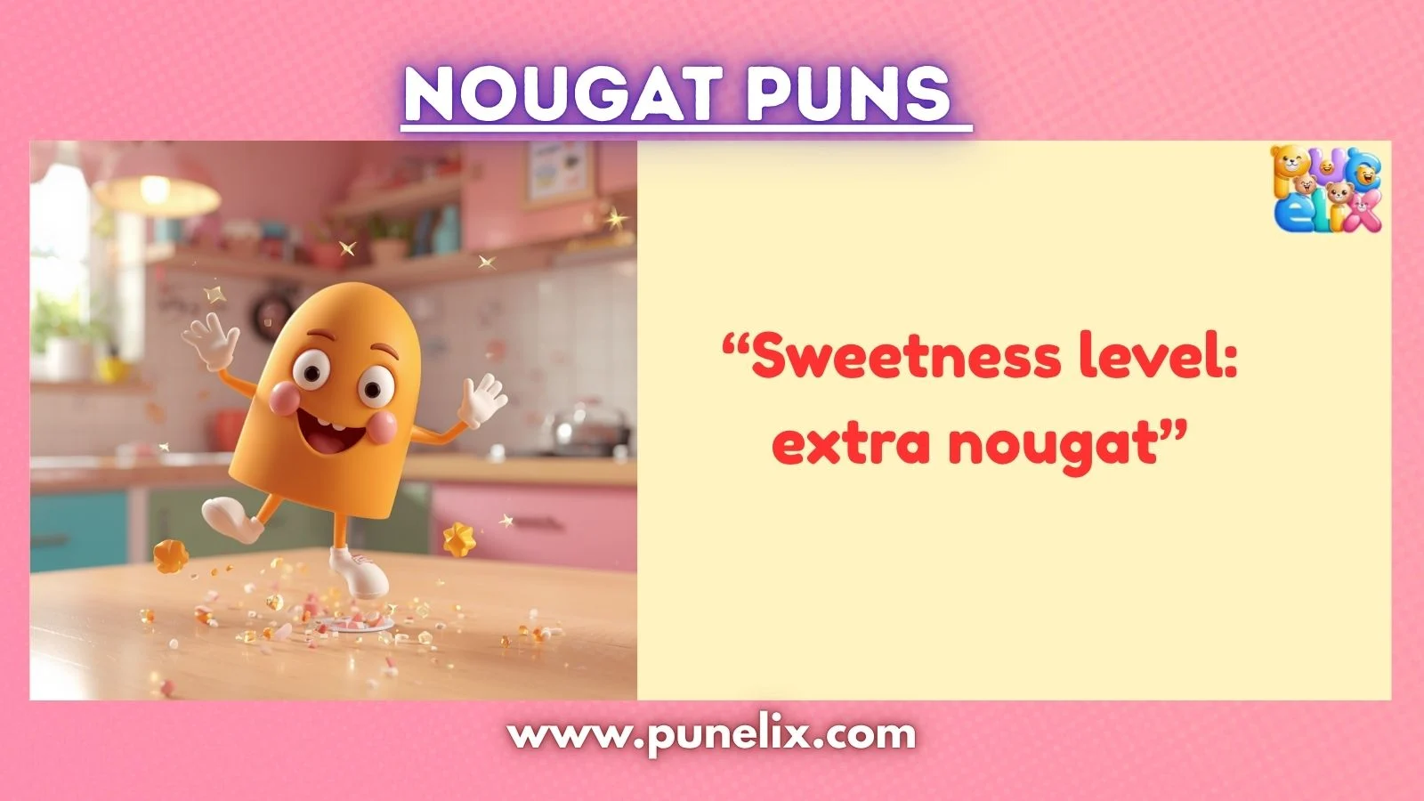 Nougat Puns