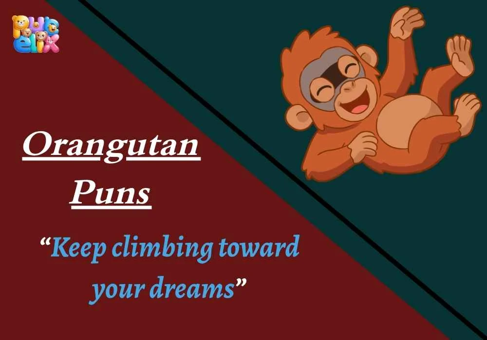 Orangutan Puns