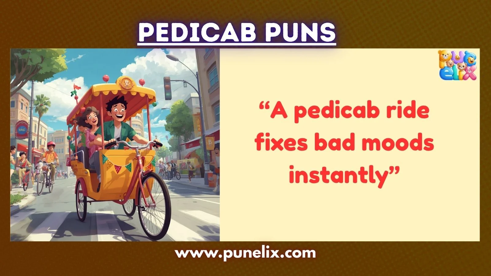 Pedicab Puns