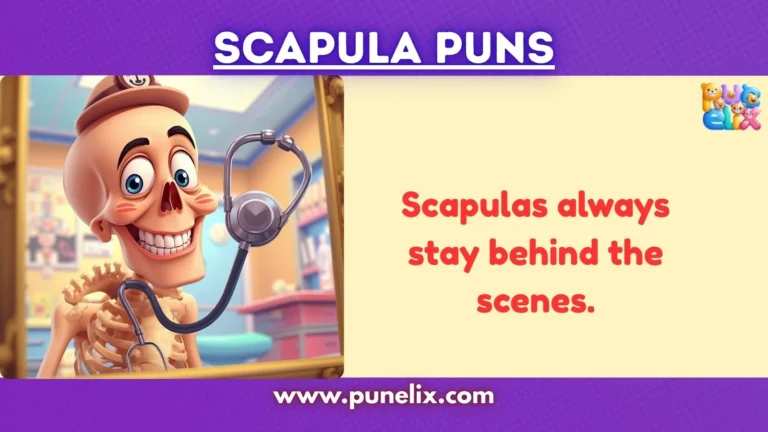 Scapula Puns