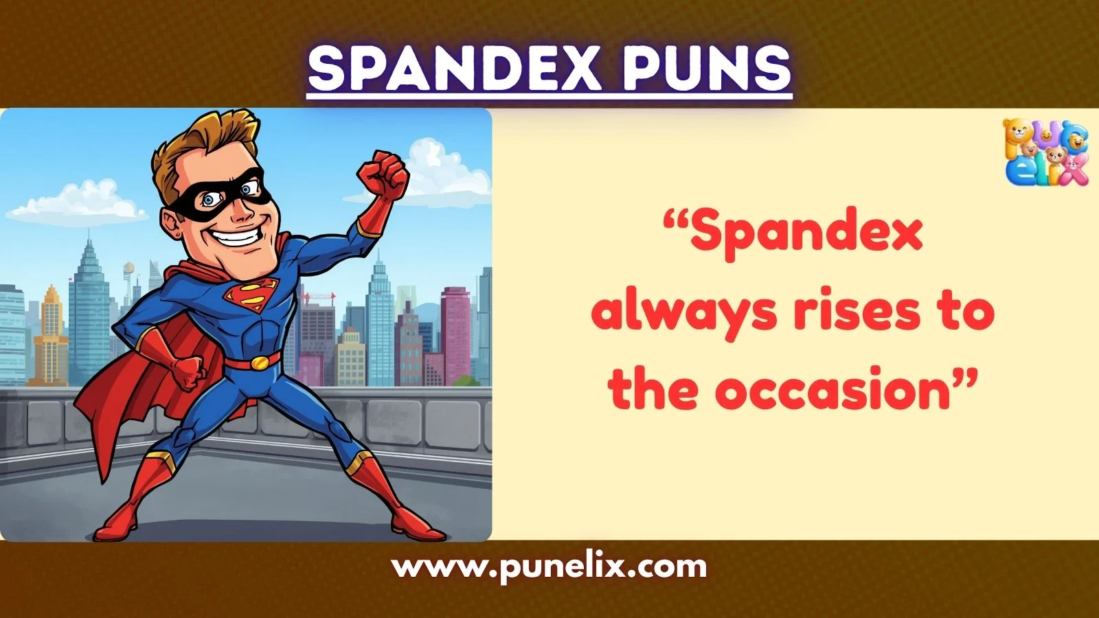 Spandex Puns