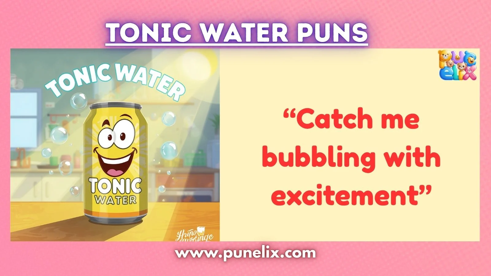Tonic Water Puns