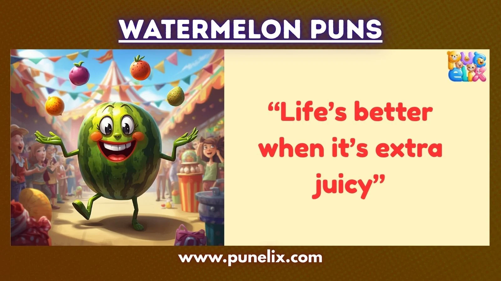 Watermelon Puns